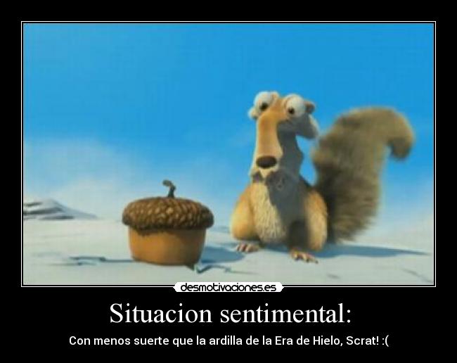 Situacion sentimental: -