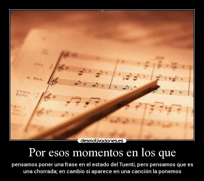 carteles cancion tuenti estado desmotivaciones