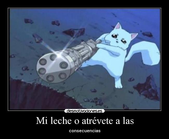 Mi leche o atrévete a las -