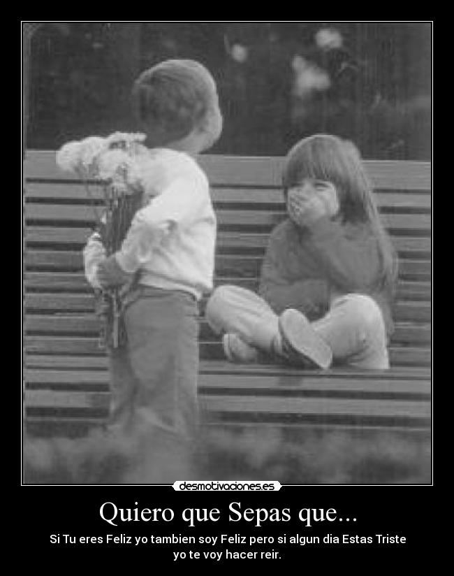 Quiero que Sepas que... -