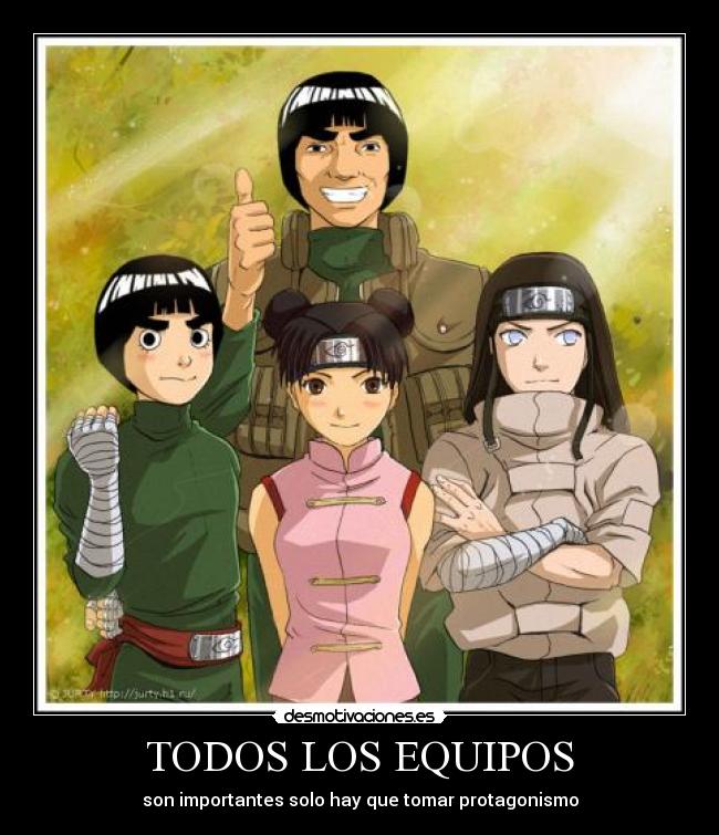 TODOS LOS EQUIPOS - son importantes solo hay que tomar protagonismo