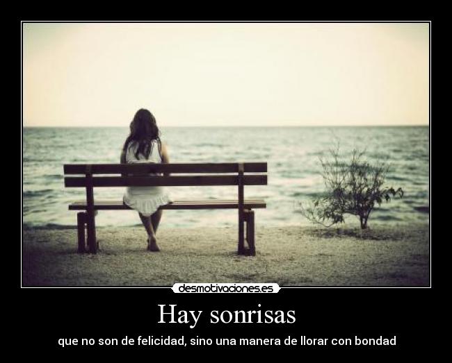 Hay sonrisas -