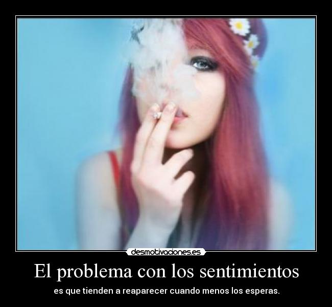 El problema con los sentimientos -