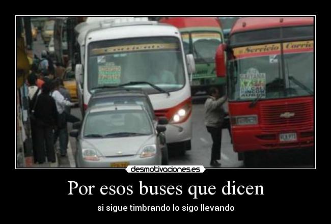 carteles buses timbrer transporte seirve planeta fliki desmotivaciones