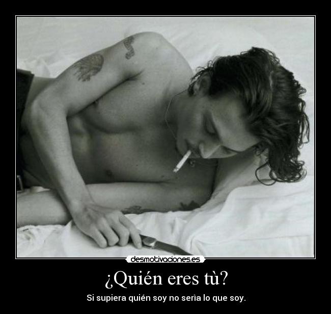 ¿Quién eres tù? -