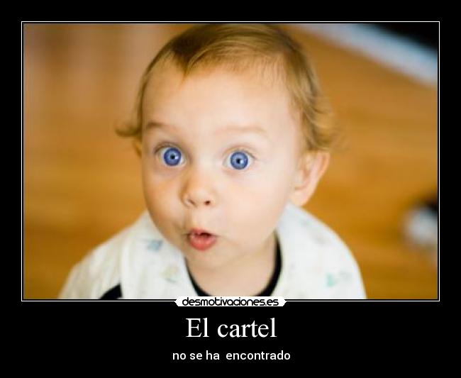 El cartel - no se ha encontrado