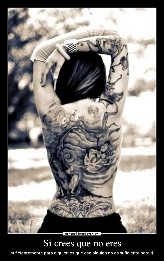 Si crees que no eres - 