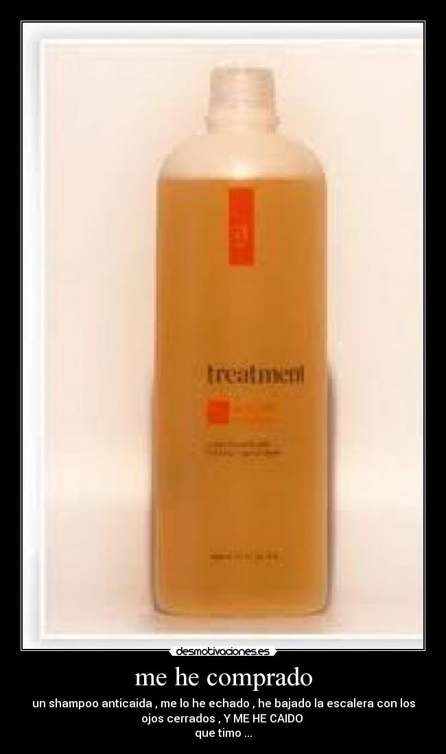 me he comprado -
