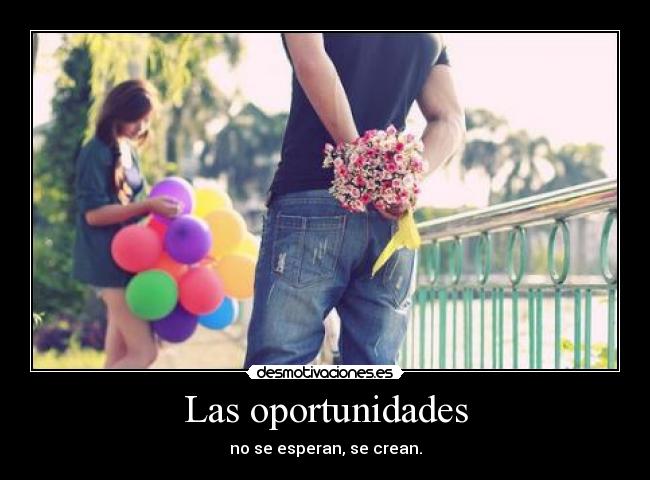 Las oportunidades - 