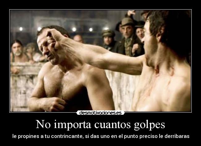 No importa cuantos golpes -