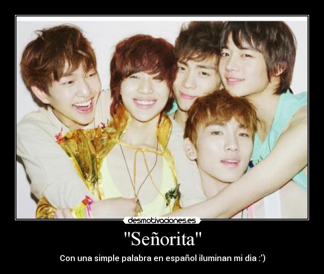 carteles shinee corea senorita iluminar dia espanol palabra desmotivaciones