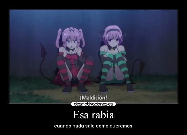 Esa rabia - 