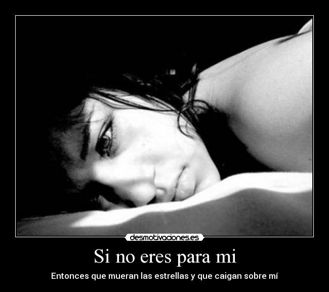 Si no eres para mi - 
