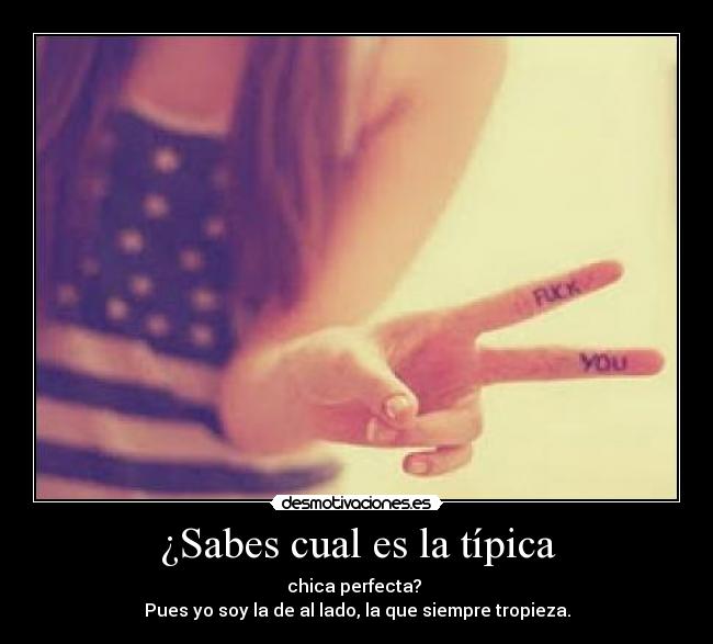 ¿Sabes cual es la típica - 