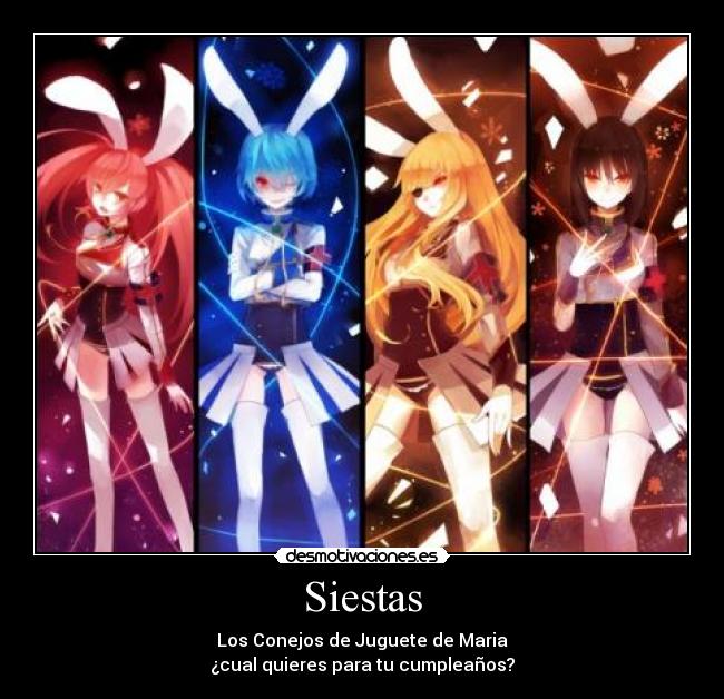 Siestas - Los Conejos de Juguete de Maria
¿cual quieres para tu cumpleaños?