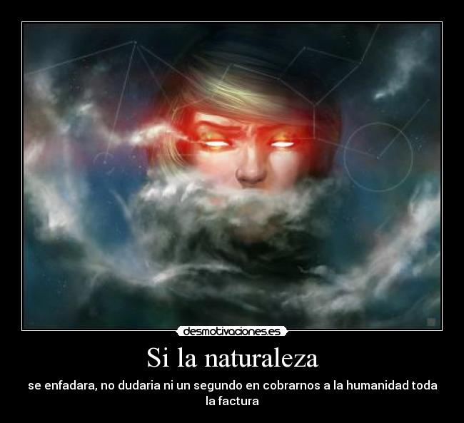 Si la naturaleza -