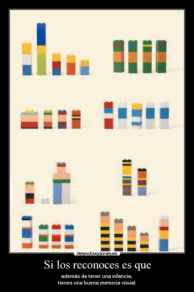 Si los reconoces es que -