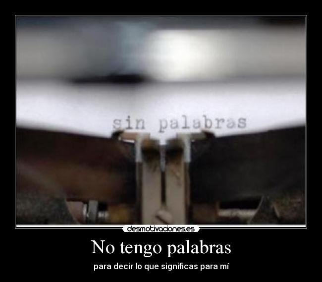 No tengo palabras - 