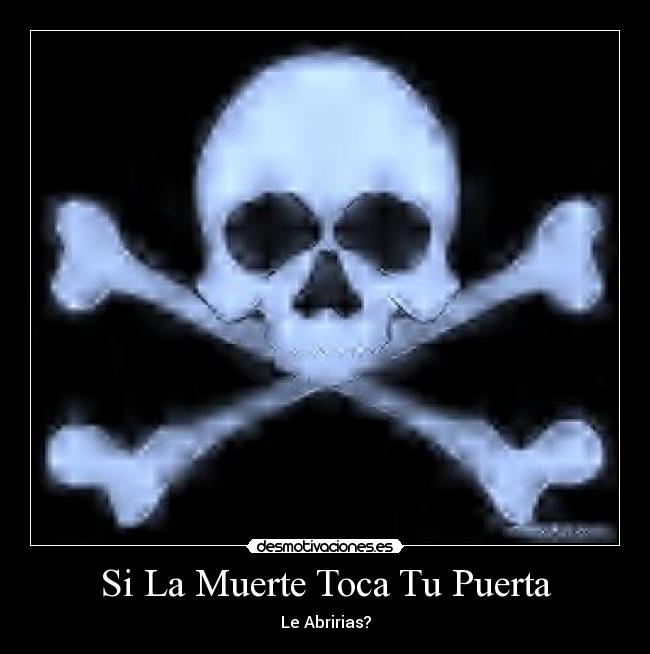 carteles muerte des desmotivaciones