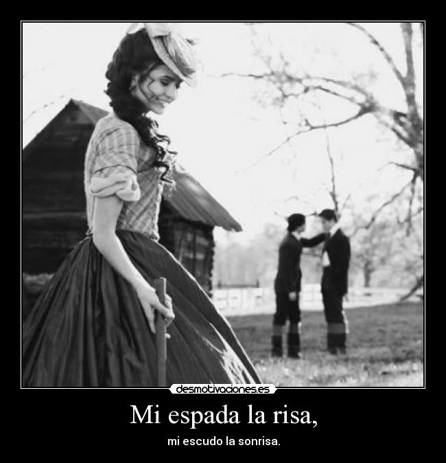 Mi espada la risa, - 