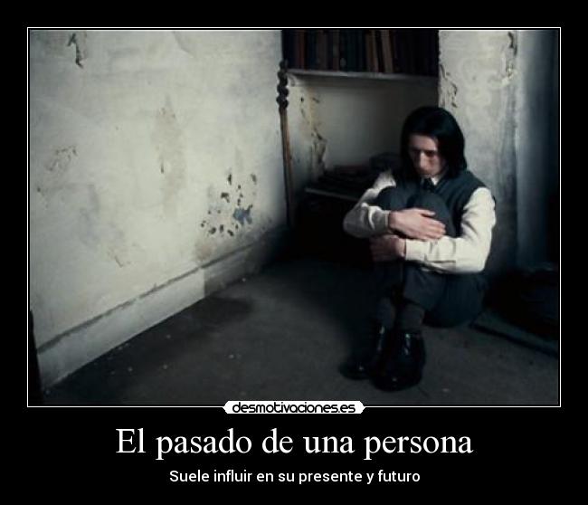 El pasado de una persona -