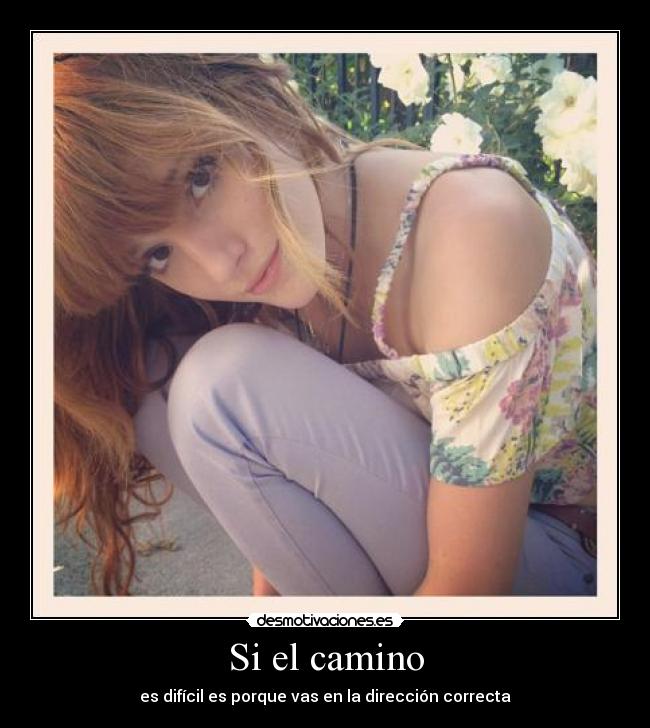 Si el camino - es difícil es porque vas en la dirección correcta♥