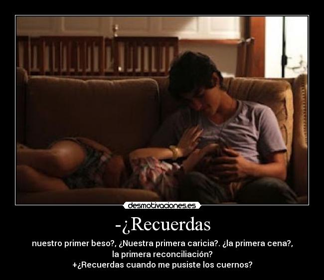-¿Recuerdas - 