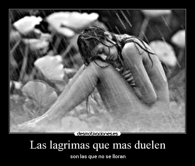 Las lagrimas que mas duelen -
