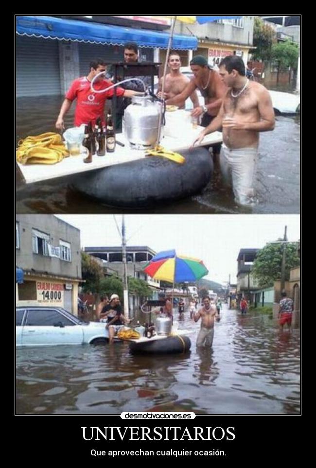 UNIVERSITARIOS - Que aprovechan cualquier ocasión.