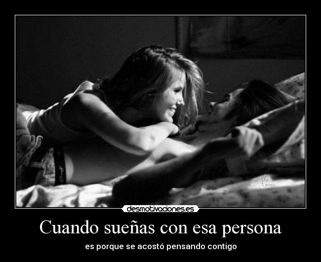 Cuando sueñas con esa persona - 