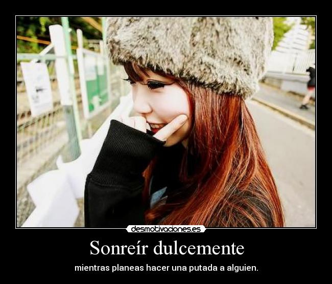 Sonreír dulcemente -