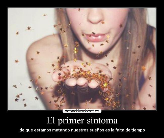 El primer síntoma -