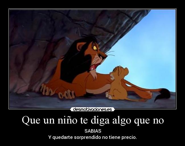 Que un niño te diga algo que no -