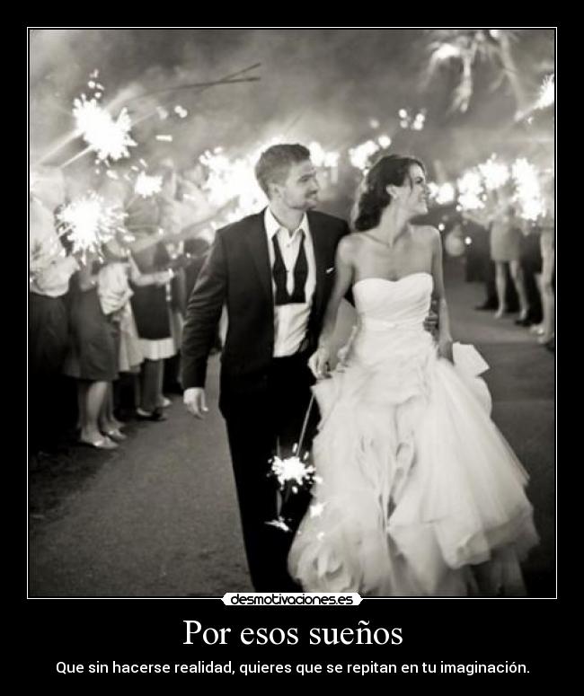 Por esos sueños -