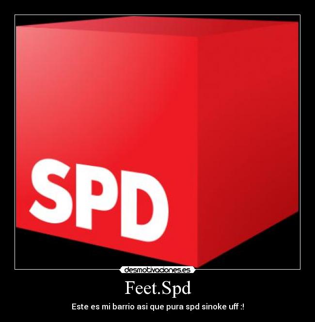 Feet.Spd - Este es mi barrio asi que pura spd sinoke uff :!