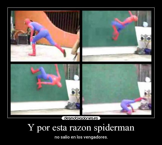 carteles por esta razon spiderman desmotivaciones