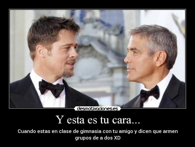 Y esta es tu cara... - 