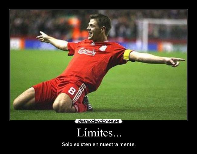 Límites... - Solo existen en nuestra mente.