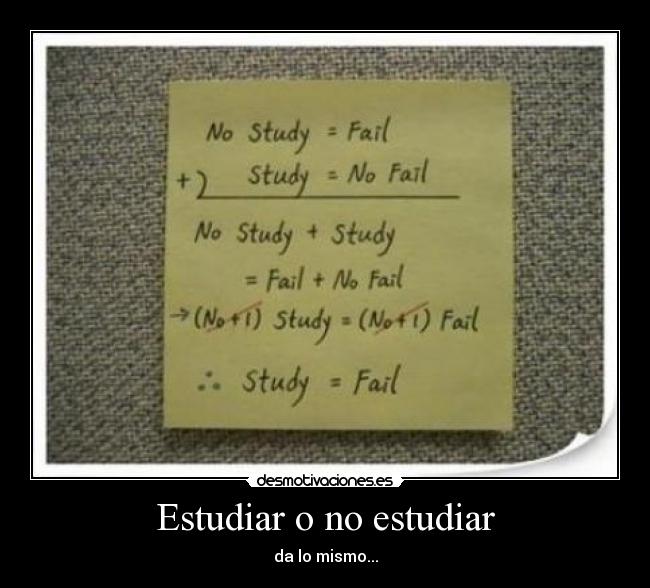 Estudiar o no estudiar - 