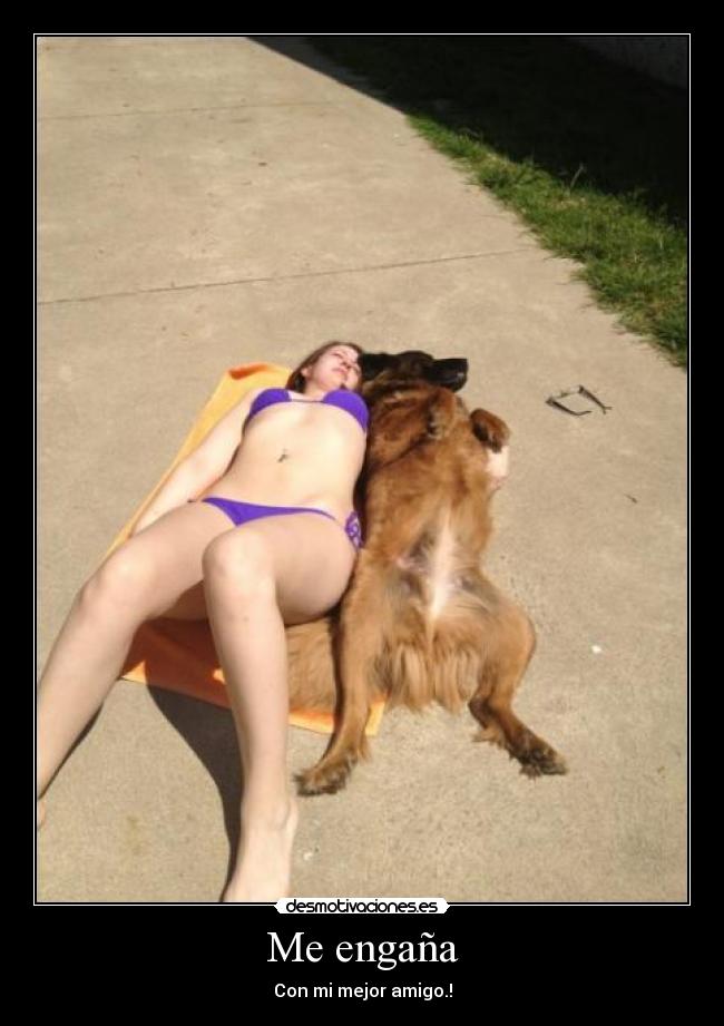 Me engaña - Con mi mejor amigo.!