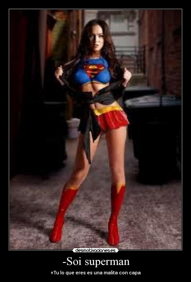 -Soi superman -