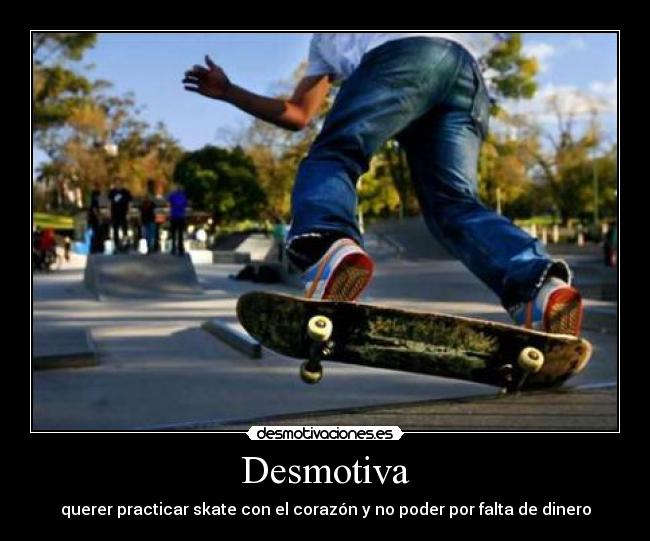 carteles desmotiva skate desmotivaciones