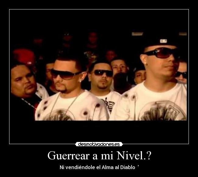 carteles guerrear nivel vendiendole alma diablo desmotivaciones