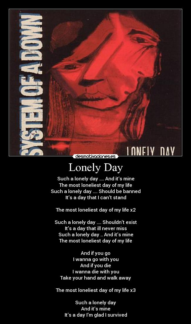 Lonely Day - 