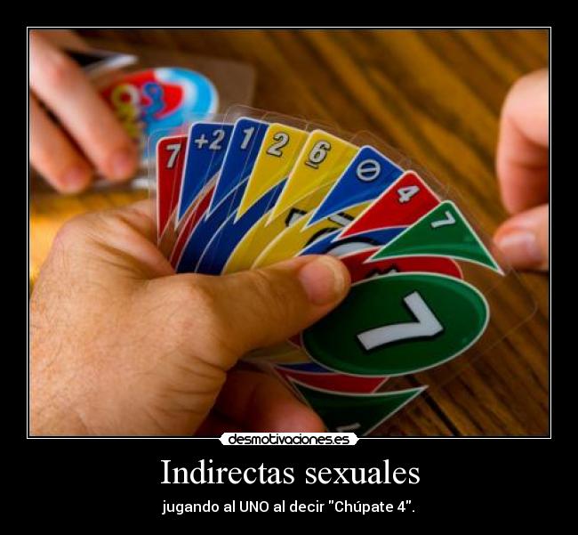 Indirectas sexuales -