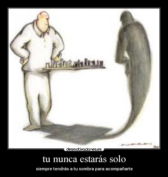 tu nunca estarás solo -
