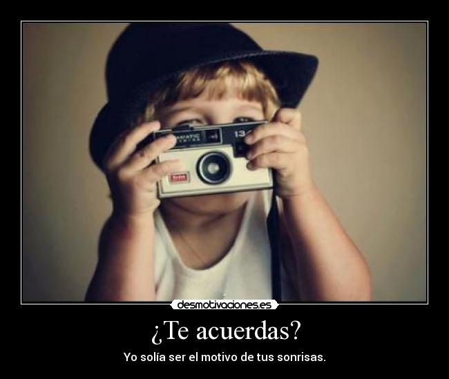 ¿Te acuerdas? -