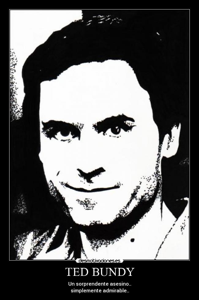 TED BUNDY -