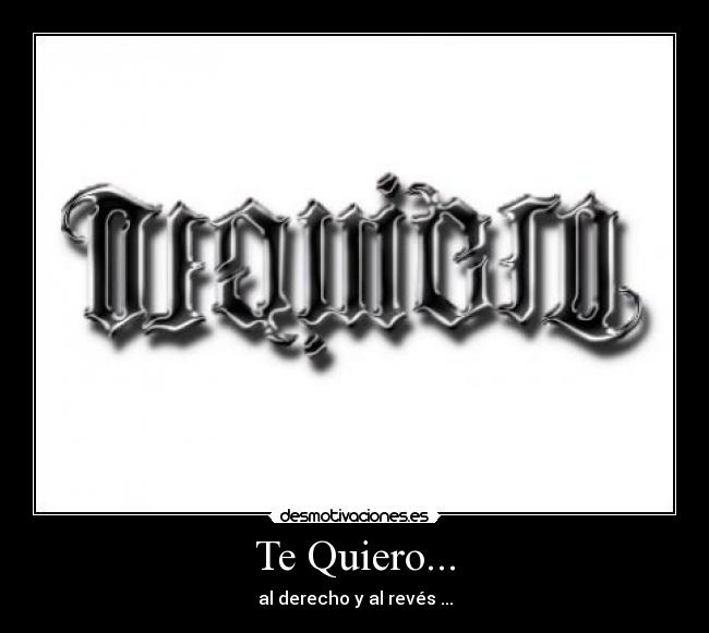 carteles quiero ambigrama desmotivaciones