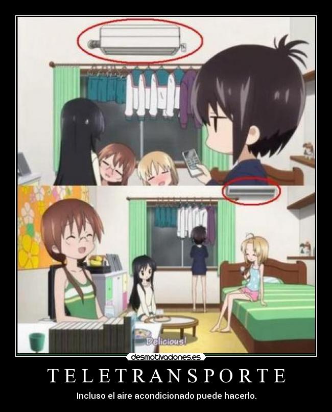 T E L E T R A N S P O R T E - Incluso el aire acondicionado puede hacerlo.